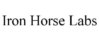 IRON HORSE LABS