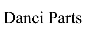 DANCI PARTS