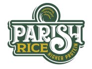 PARISH RICE HIGHER PROTEIN
