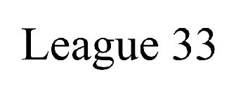 LEAGUE 33
