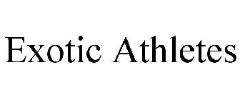 EXOTIC ATHLETES