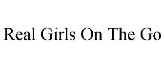 REAL GIRLS ON THE GO
