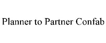 PLANNER TO PARTNER CONFAB