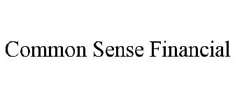 COMMON SENSE FINANCIAL