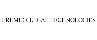 PREMIER LEGAL TECHNOLOGIES
