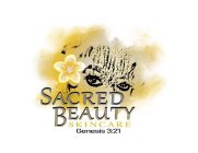 SACRED BEAUTY SKINCARE GENESIS 3:21