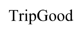 TRIPGOOD