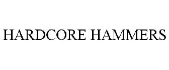 HARDCORE HAMMERS