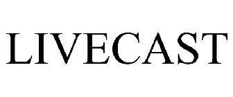 LIVECAST