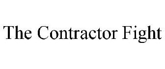 THE CONTRACTOR FIGHT