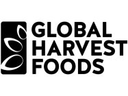GLOBAL HARVEST FOODS