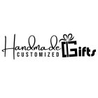 HANDMADE CUSTOMIZED GIFTS