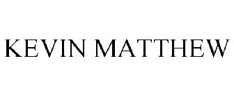 KEVIN MATTHEW