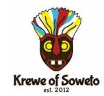 KREWE OF SOWETO EST. 2012