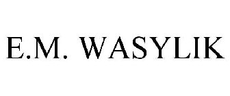 E.M. WASYLIK