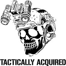 TACTICALLY ACQUIRED