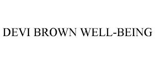 DEVI BROWN WELL-BEING