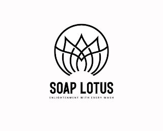 SOAP LOTUS ENLIGHTENMENT WITH EVERY WASH