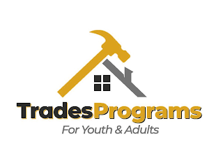 TRADESPROGRAMS FOR YOUTH & ADULTS