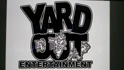 YARD OUT ENTERTAINMENT