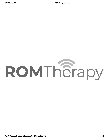 ROMTHERAPY
