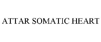 ATTAR SOMATIC HEART