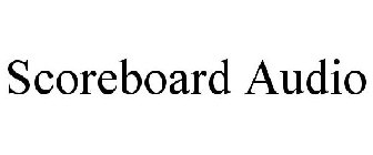 SCOREBOARD AUDIO