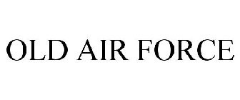 OLD AIR FORCE