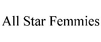 ALL STAR FEMMIES