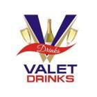 VV DRINKS VALET DRINKS