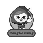 RONGHOUSING