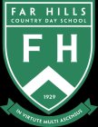 FAR HILLS COUNTRY DAY SCHOOL FH V 1929 IN VIRTUTE MULTI ASCENSUS