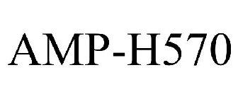 AMP-H570