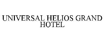 UNIVERSAL HELIOS GRAND HOTEL
