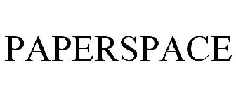 PAPERSPACE