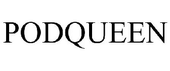 PODQUEEN