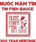 NUOC MAM TIN TIN FISH SAUCE NUOC MAM TIN 300 YEAR HERITAGE