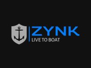 ZYNK LIVE TO BOAT