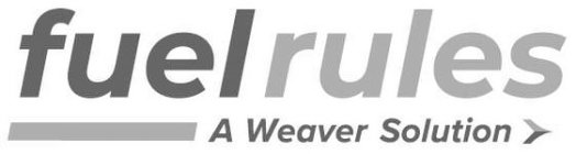 FUELRULES A WEAVER SOLUTION