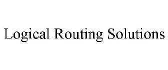 LOGICAL ROUTING SOLUTIONS