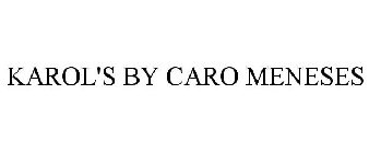 KAROL'S BY CARO MENESES