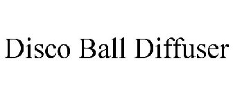 DISCO BALL DIFFUSER