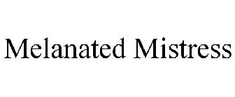 MELANATED MISTRESS