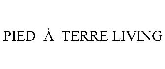 PIED-À-TERRE LIVING