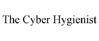 THE CYBER HYGIENIST
