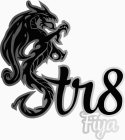 STR8 FIYA