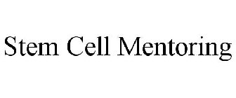 STEM CELL MENTORING