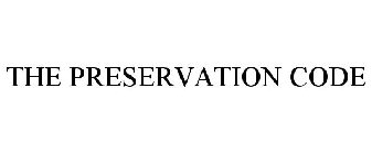 THE PRESERVATION CODE