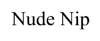 NUDE NIP