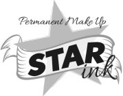 STAR INK PERMANENT MAKE UP